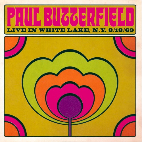 Live in White Lake, N.Y. 8/18/69