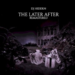 The Later After