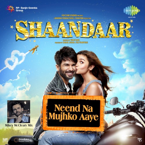 Neend Na Mujhko Aaye (From “Shaandaar”)