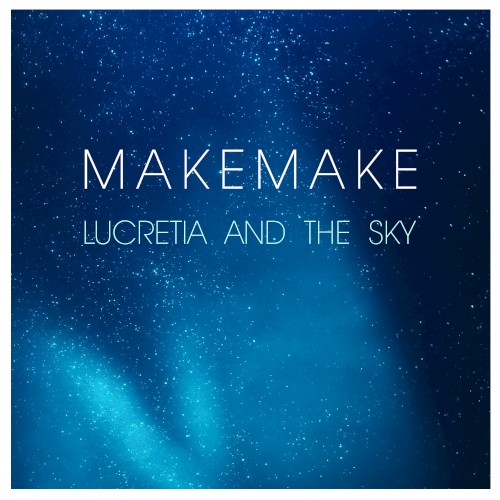 Lucretia and the Sky