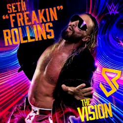 WWE: The Vision (Seth "Freakin" Rollins)