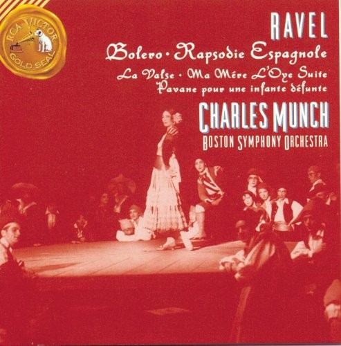 Boléro / Rapsodie espagnole / Pavan for a Dead Princess / La Valse / "Mother Goose" Suite