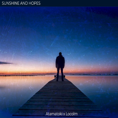 Sunshine and Hopes