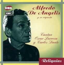 Reliquias: Cantan Oscar Larroca y Carlos Dante