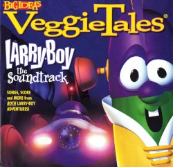Larry-Boy: The Soundtrack