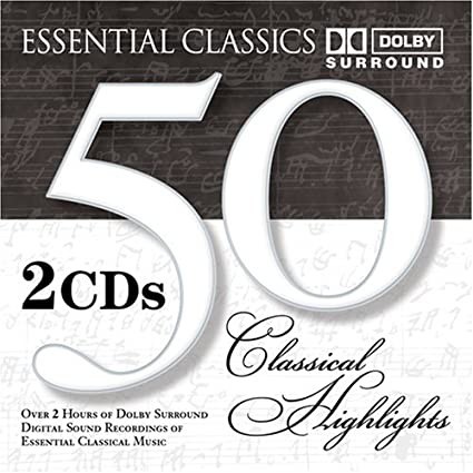 Dolby Surround Classics - Essential Classics: 50 Classical Highlights