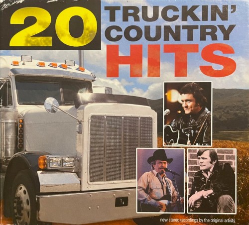 20 Truckin' Country Hits