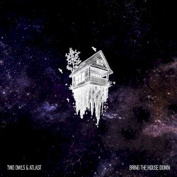 Bring The House Down