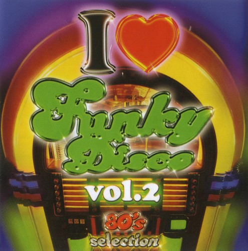 I Love Funky Disco, Volume 2