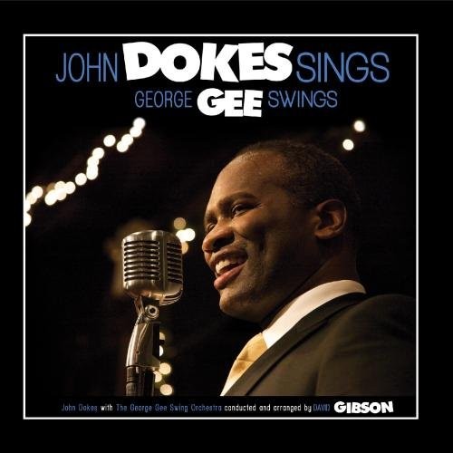 John Dokes Sings, George Gee Swings