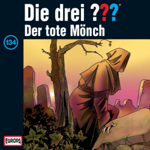 Die drei ??? 134: Der tote Mönch