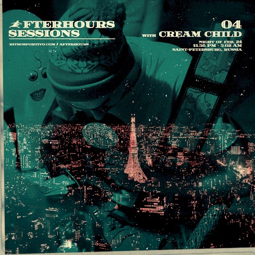 Afterhours Sessions 04: Cream Child