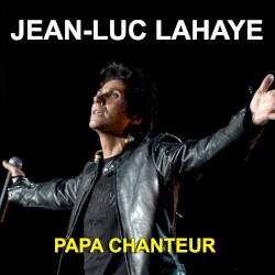 Papa chanteur: Grands succès