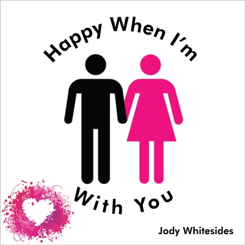 Happy When I'm With You