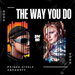 The Way You Do