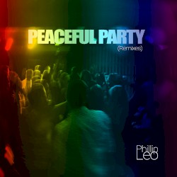 Peaceful Party (Remixes)