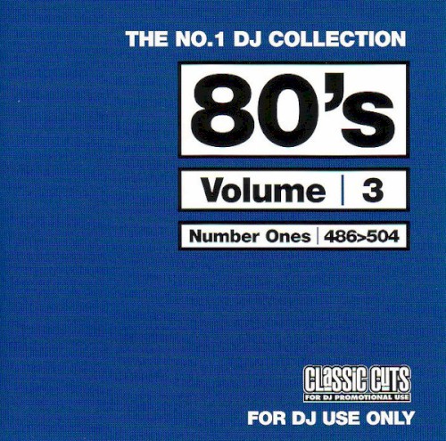 The No.1 DJ Collection: 80's, Volume 3