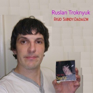Rigid Shindy:Dadaizm