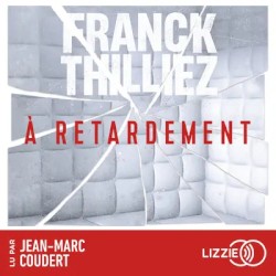 À retardement