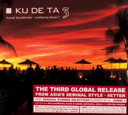 Ku De Ta 3 (Sunset Soundtracks Crafted by Donni 1)