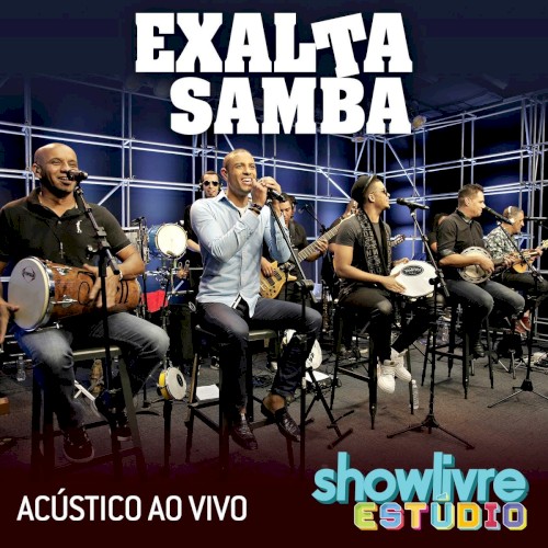 Exaltasamba no Estúdio Showlivre (Acústico)