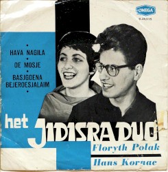 Hava Nagila / Oe Mosje / Basjgoena Bejeroesjalaim