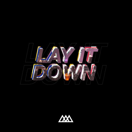 Lay It Down