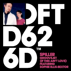Groovejet (If This Ain’t Love)
