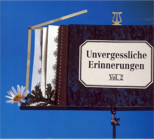Unvergessliche Erinnerungen, vol. 2
