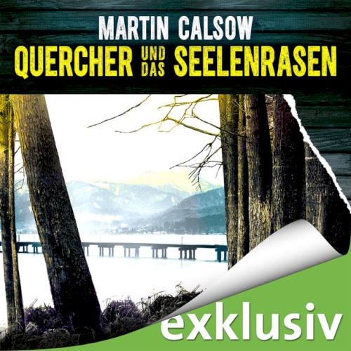 Quercher und das Seelenrasen