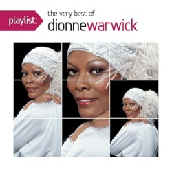 Playlist: The Very Best of Dionne Warwick