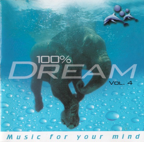 100% Dream: Music for Your Mind Vol. 4