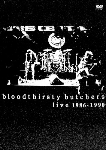 bloodthirsty butchers live 1986-1990