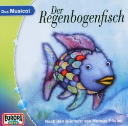 Der Regenbogenfisch - Das Musical