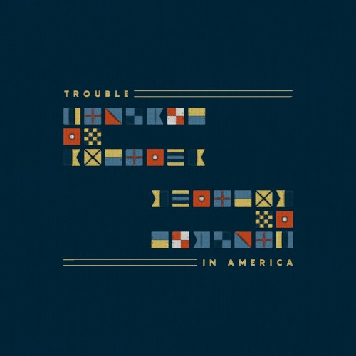 Trouble In America