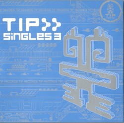 TIP Singles, Volume 3