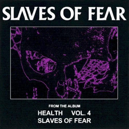 SLAVES OF FEAR