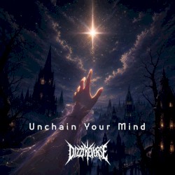 Unchain Your Mind