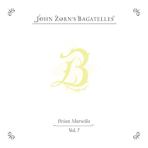 The Bagatelles, Vol. 7