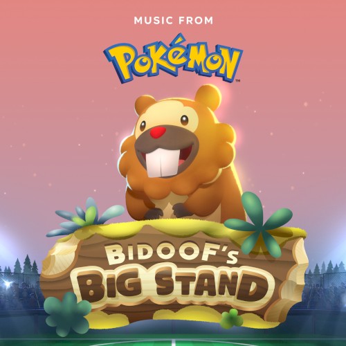Bidoof’s Big Stand Official Soundtrack