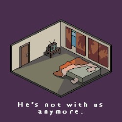 he's not with us anymore.