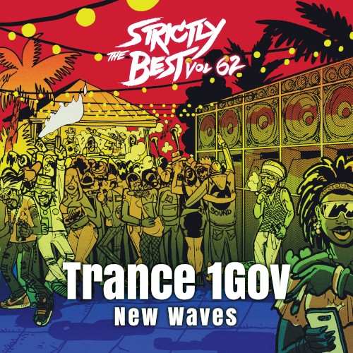 NEW WAVES (Strictly The Best Vol. 62)