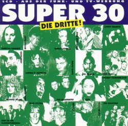 Super 30: Die Dritte!