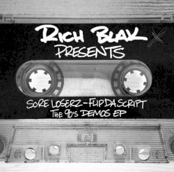 Flip da Script - The 90's Demos EP