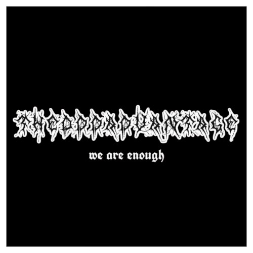 We Are Enough
