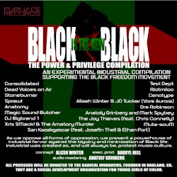 Black Is the New Black: The Power & Privilege Industrial Culture Compilation