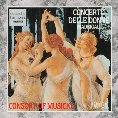 Concerto Delle Donne: Madrigals
