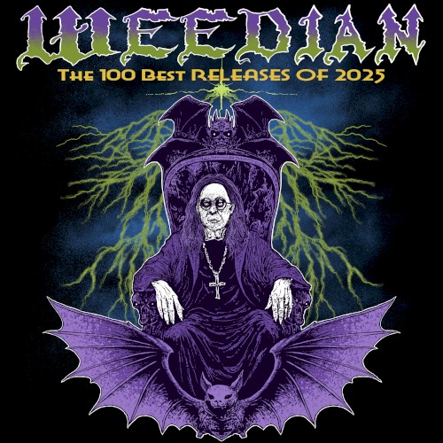 Weedian: The 100 Best Releases of 2025