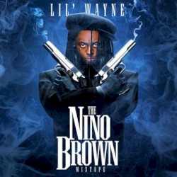 The Nino Brown Mixtape