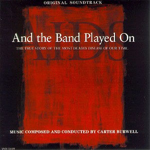 And the Band Played On